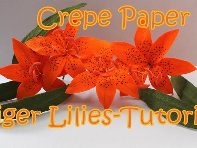 DIY: Crepe Paper Tiger Lily | Tutorial