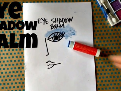 DIY Eye Shadow Balm from Lip Balm
