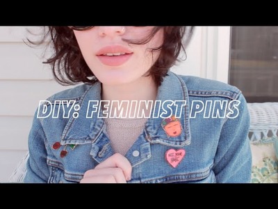 DIY: Feminist Pins
