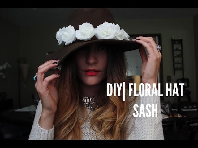DIY| Floral Hat Sash