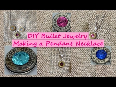 DIY Making A Bullet Jewelry Pendant Necklace