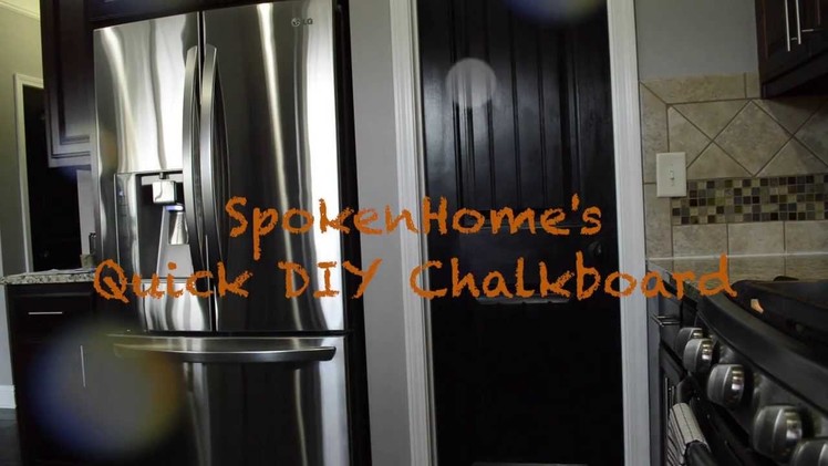 DIY | Quick Kitchen Chalkboard
