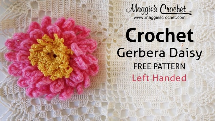 Gerbera Daisy Free Crochet Pattern - Left Handed