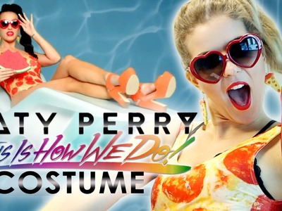 Katy Perry "This Is How We Do" Pizza Bathing Suit Halloween Costume Tutorial