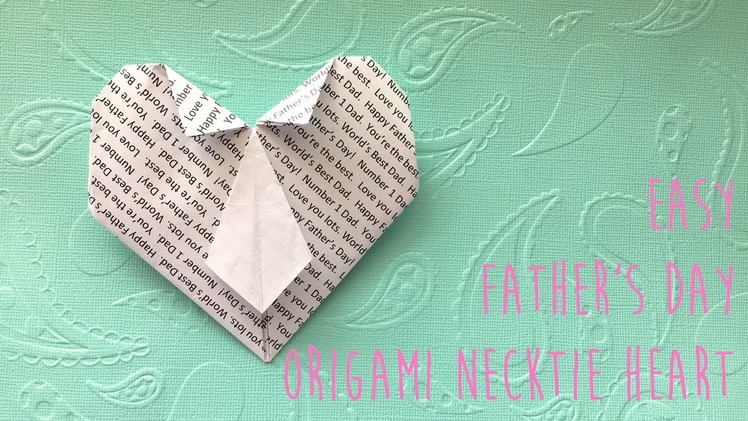 Necktie Heart Origami - Perfect For Father's Day