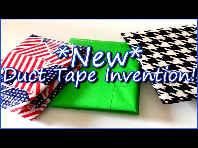 New Duct Tape Invention!