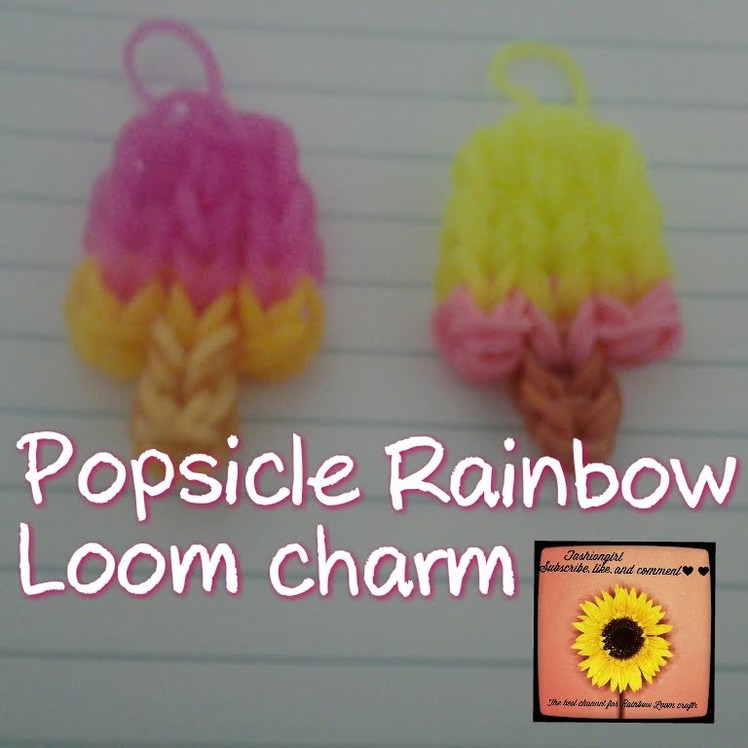 Rainbow loom popsicle charm tutorial (EASY)