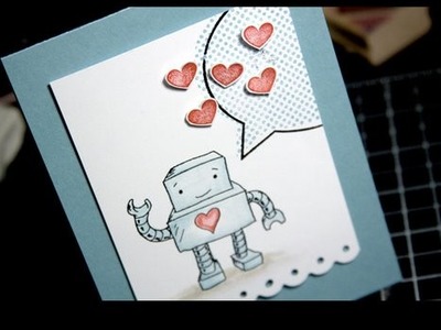 Robot (Valentine's Day) - Make a Card Monday #56