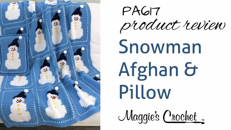 Snowman Afghan and Pillow Crochet Pattern Product Review PA617