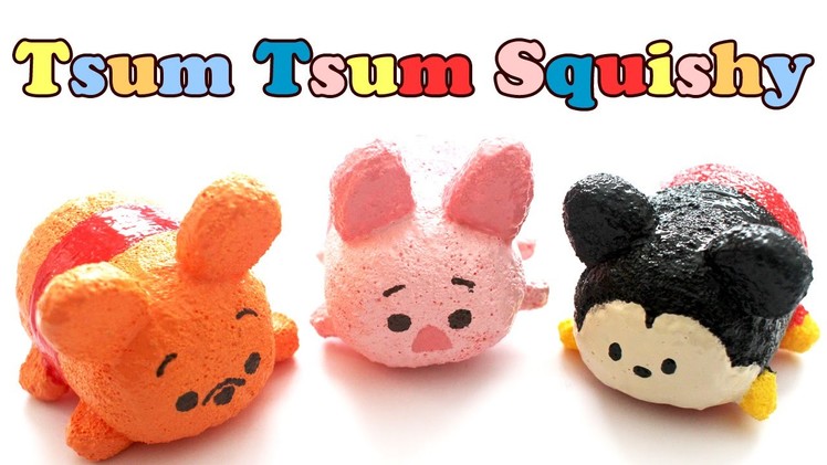 Tsum Tsum Pooh Homemade Squishy Tutorial