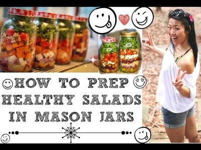 ULTIMATE GUIDE TO SALAD PREPPING IN MASON JARS (How to food prep the perfect salad in a jar)