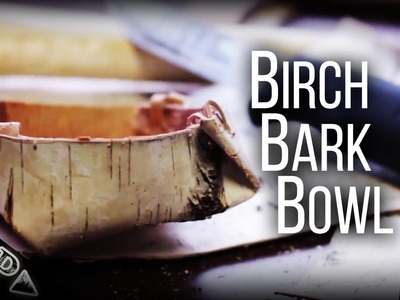 DIY Birch Bark Bowl