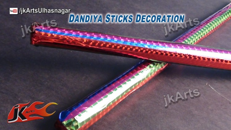 DIY Quick DIsco Dandiya Sticks Decoration for kids - JK Arts 389