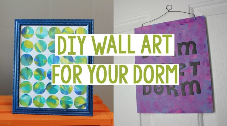 DIY WALL ART FOR YOUR DORM | DORM DECOR | EASY DORM DECOR