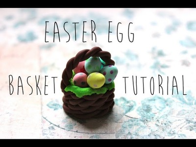 Easter Egg Basket Tutorial!