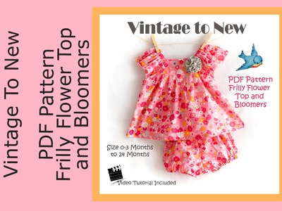 Frilly Flower Top and Bloomers 0-3 Months to 24 Months Pattern Tutorial