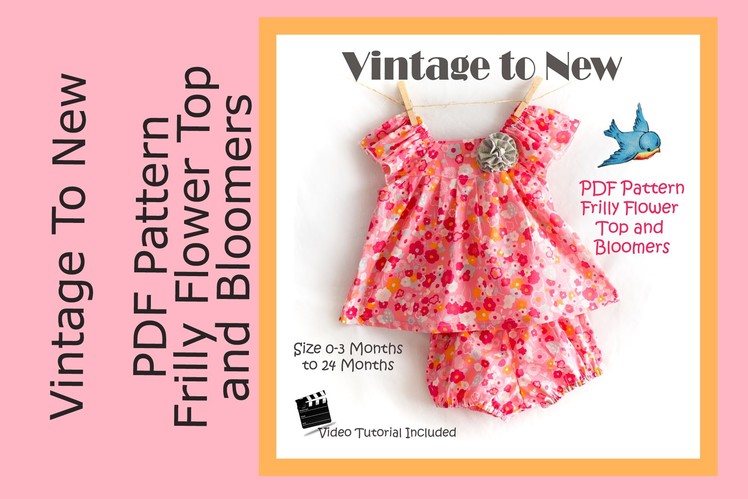 Frilly Flower Top and Bloomers 0-3 Months to 24 Months Pattern Tutorial
