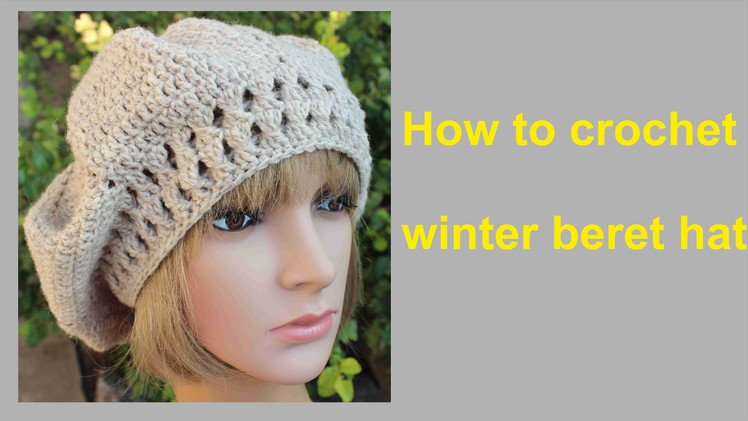How to crochet winter beret hat free pattern tutorial by wwwika