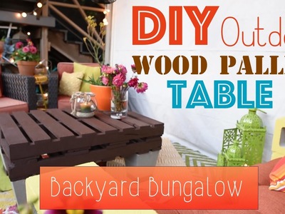 How To DIY An Outdoor Wood Pallet Table - Backyard Bungalow