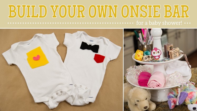 How to Make Onesie Bar for a Baby Shower