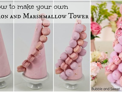 Macaron and Marshmallow tower