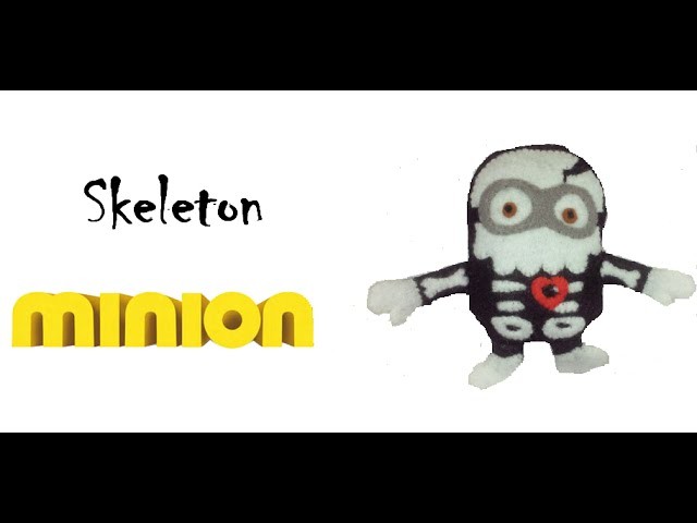 Minion: How To Make Skeleton Minion Plushie Tutorial