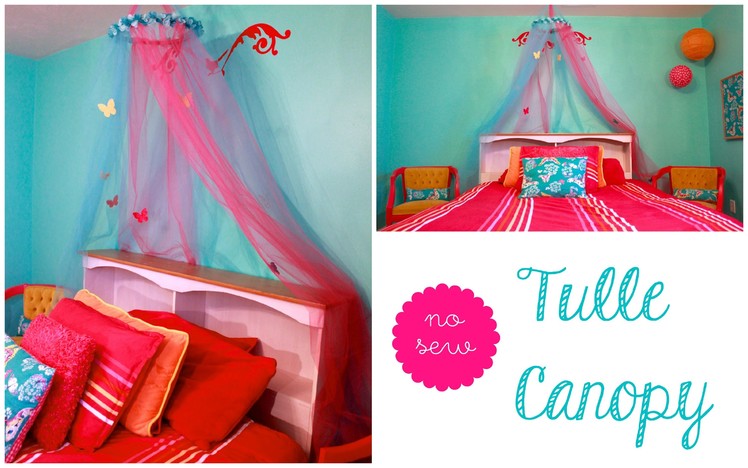 No Sew Tulle Canopy