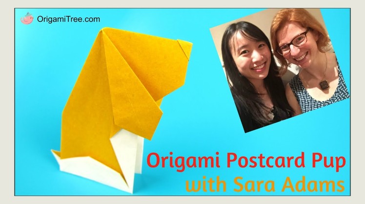 Paper Crafts - Origami Dog - Postcard Pup - Anita Barbour - Ft. Sara Adams (happyfolding.com)
