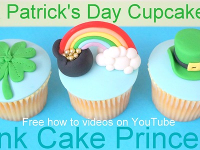 St Patrick's Day Cupcakes! How to 4 Leaf Clover, Leprechaun's Hat & Pot of Gold Rainbow Cupcakes