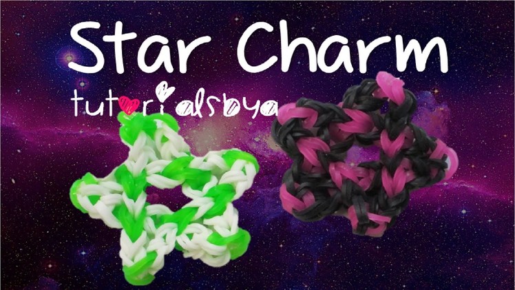 Star Charm Rainbow Loom- Design Inspired by JustinsToys; Tutorial by TutorialsByA