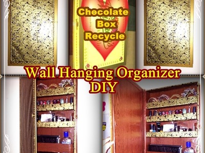 Wall Hanging Organizer DIY  (RECYCLED CHOCOLATE BOX)
