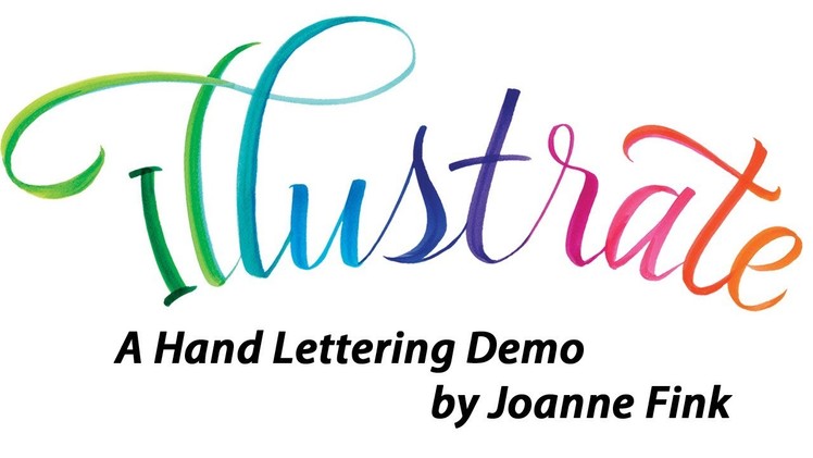 A Hand Lettering Demonstration by Joanne Fink