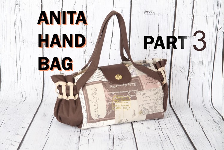 Anita 3, with cross handles, lined with magnetic button. DIY Bag Vol 21C