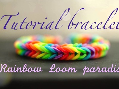 BO Rainbow Loom (Easy tuto facile français)