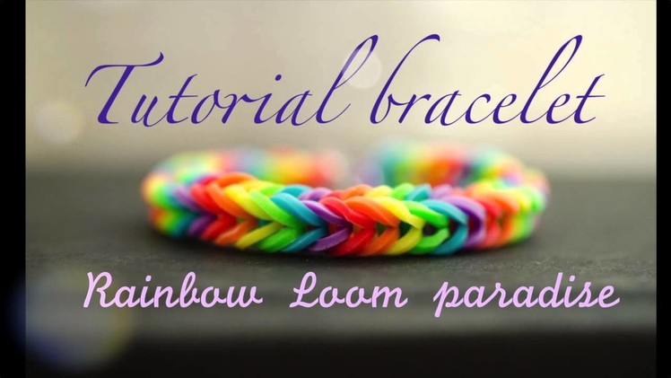BO Rainbow Loom (Easy tuto facile français)