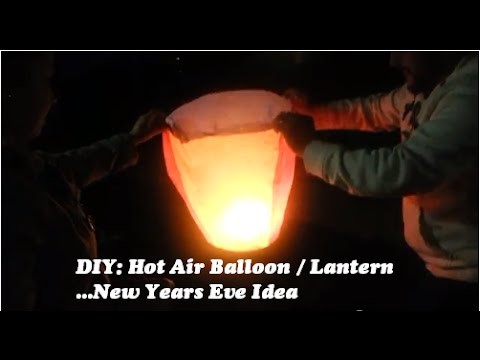 DIY: Hot Air Balloon (lantern). New Years Eve Idea.