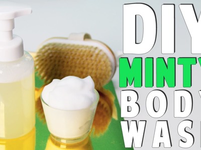 Homemade DIY Body Wash - Chemical Free & Minty | DecorateYou
