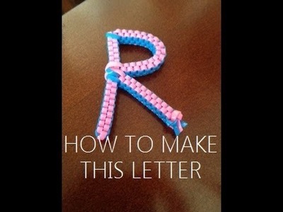 How to Make The Letter, "R" with Boondoggle.Lanyards.Scoubidou