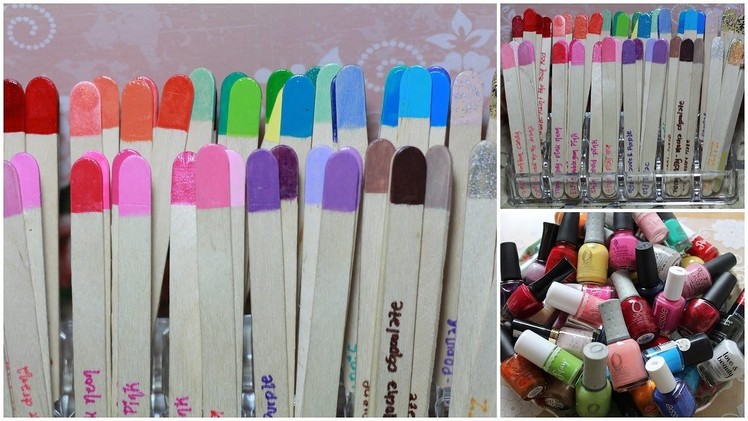How to Organize Nail Polishes Using POPSICLE Sticks