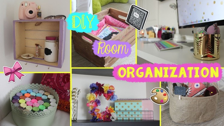Let's Get Organized! DIY Room Organization & Room Decor!