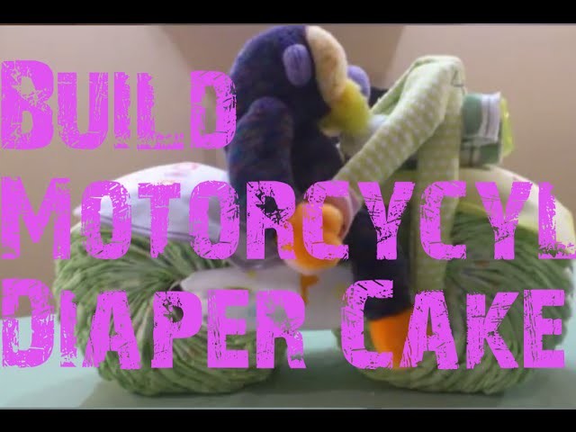Motorcycle Diaper Cake Guide