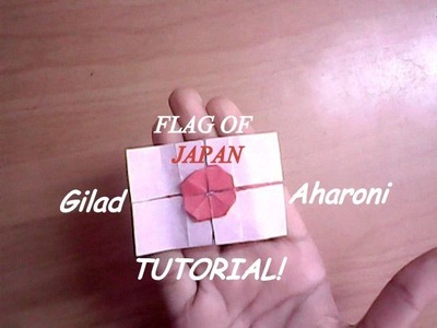 Origami Tutorial: Flag of Japan - Gilad Aharoni