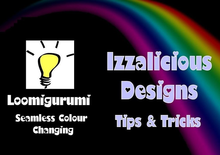 Rainbow Loom Amigurumi.Loomigurumi Tip - Seamless Colour Changing