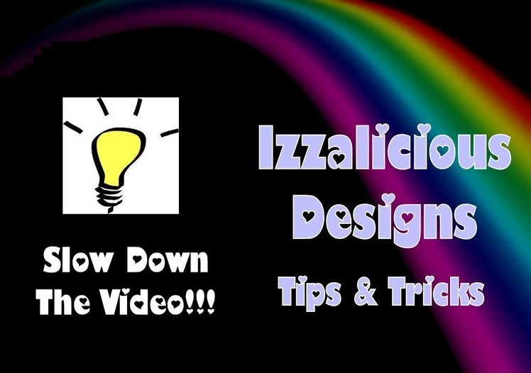 Rainbow Loom - Tips & Tricks - YOU ARE GOING TOO FAST!!! How to slow down your video