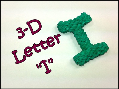 3-D Letter "I" Tutorial by feelinspiffy (Rainbow Loom)
