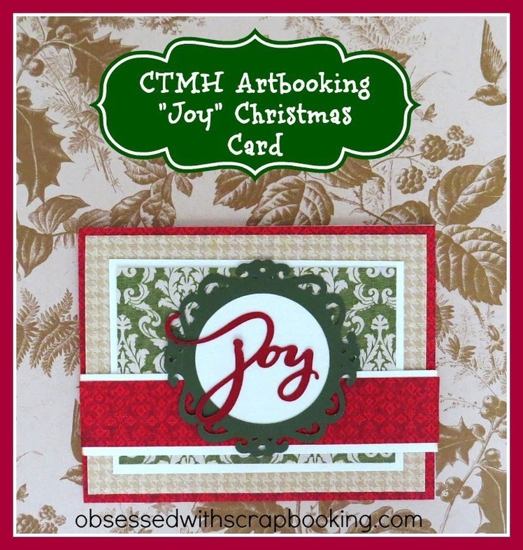 Close to My Heart Artbooking Joy Christmas Card Cricut