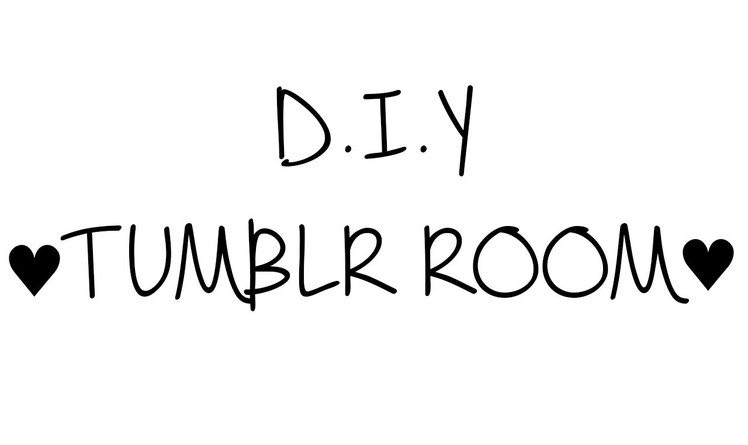 D.I.Y Tumblr Room ♥