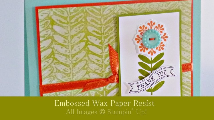 Emboss Wax Paper Resist