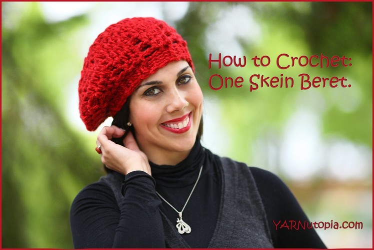 How to Crochet a One Skein Beret
