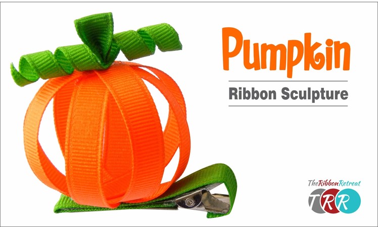 How to Make a Pumpkin Ribbon Sculpture - TheRibbonRetreat.com